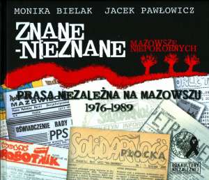 Znane-nieznane. Prasa niezależna - okładka książki