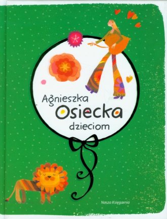 Agnieszka Osiecka dzieciom - okładka książki