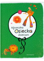 Agnieszka Osiecka dzieciom - okładka książki