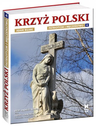 Krzyż Polski. Tom 4. Patriotyzm - okładka książki