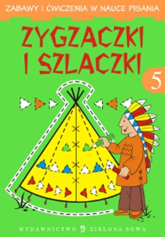 Zygzaczki i szlaczki 5. Zabawy - okładka książki