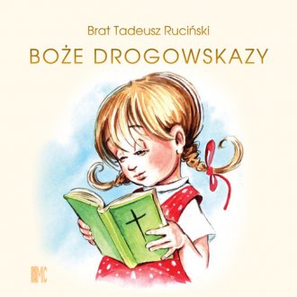 Boże drogowskazy (dla dziewczynek) - okładka książki