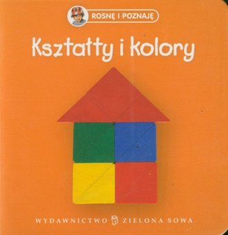 Rosne i poznaje. Kształty i kolory - okładka książki