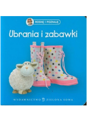 Rosnę i poznaję. Ubrania i zabawki - okładka książki