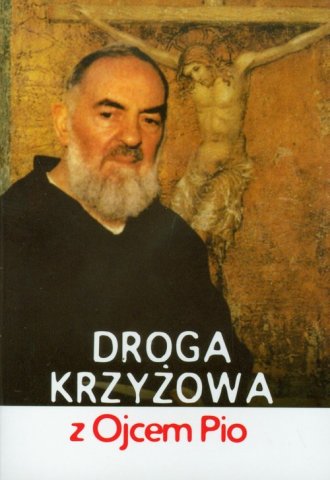 Droga Krzyżowa z Ojcem Pio - okładka książki