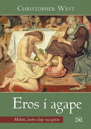 Eros i agape. Miłość, która daje - okładka książki