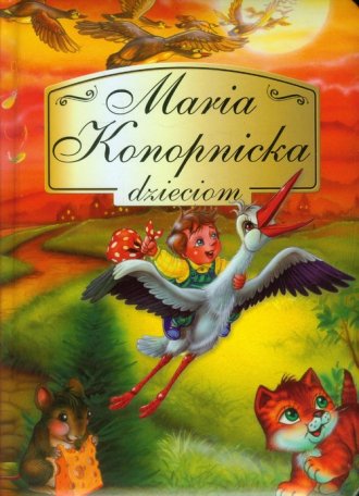 Maria Konopnicka dzieciom - okładka książki