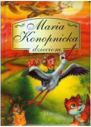 Maria Konopnicka dzieciom - okładka książki