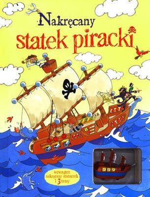 Nakręcany statek piracki i 3 trasy - okładka książki