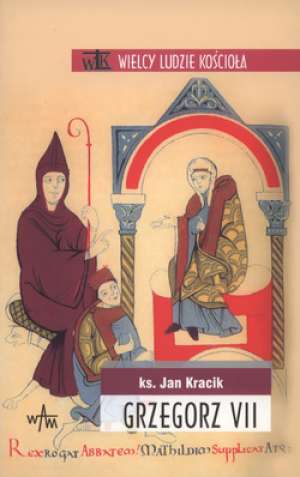 Grzegorz VII. Seria: Wielcy ludzie - okładka książki