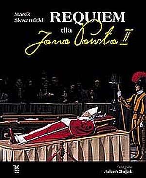 Requiem dla Jana Pawła II - okładka książki