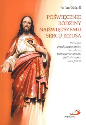 Poświęcenie rodziny Najświętszemu - okładka książki