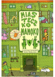 Miasteczko Mamoko - okładka książki