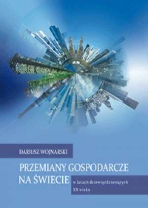 Przemiany gospodarcze na świecie - okładka książki