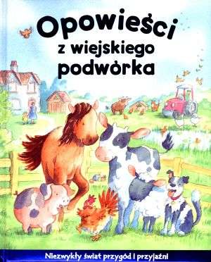 Opowieści z wiejskiego podwórka - okładka książki