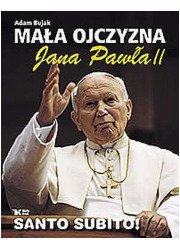 Mała ojczyzna Jana Pawła II (wersja - okładka książki