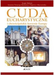 Cuda Eucharystyczne i chrześcijańskie - okładka książki
