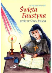 Święta Faustyna. Perła w sercu - okładka książki
