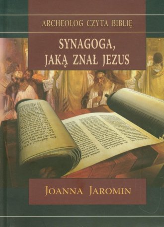 Synagoga, jaką znał Jezus - okładka książki