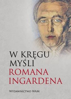W kręgu myśli Romana Ingardena - okładka książki
