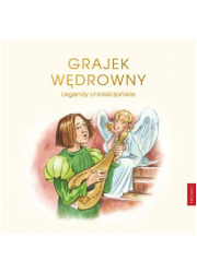 Grajek wędrowny. Legendy chrześcijańskie - okładka książki