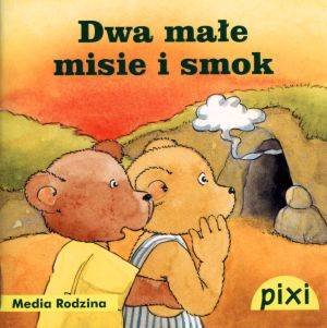 Dwa małe misie i smok - okładka książki