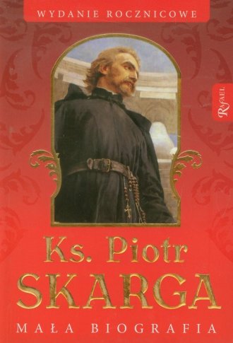 Ks. Piotr Skarga. Mała biografia - okładka książki