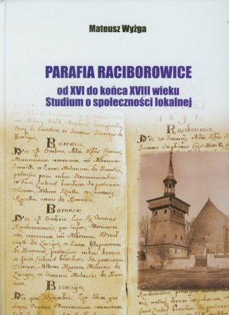 Parafia Raciborowice od XVI do - okładka książki