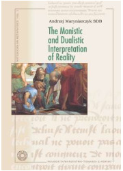 The Monistic and Dualistic Interpretation - okładka książki