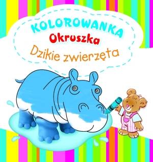 Dzikie zwierzęta. Kolorowanka Okruszka - okładka książki