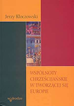 Wspólnoty chrześcijańskie w tworzącej - okładka książki