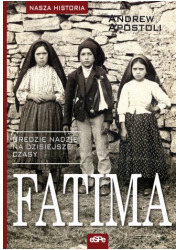 Fatima. Orędzie nadziei na dzisiejsze - okładka książki
