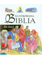 Ilustrowana Biblia dla dzieci - okładka książki