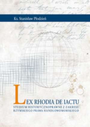 Lex Rhodia de iactu. Studium historycznoprawne - okładka książki