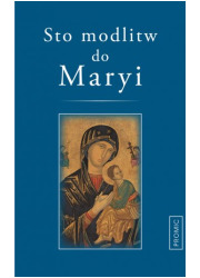 Sto modlitw do Maryi - okładka książki