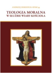 Teologia moralna w służbie wiary - okładka książki