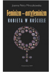 Feminizm - antyfeminizm. Kobieta - okładka książki