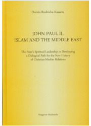 John Paul II Islam and the Middle - okładka książki