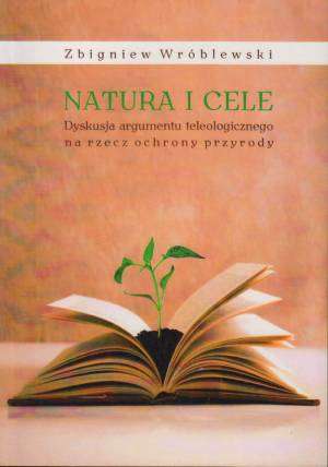 Natura i cele. Dyskusja argumentu - okładka książki
