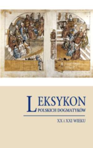 Leksykon polskich dogmatyków XX - okładka książki