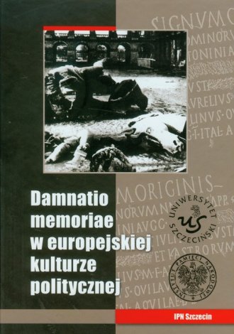 Damnatio memoriae w europejskiej - okładka książki