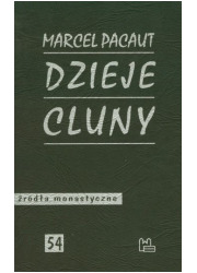 Dzieje Cluny. Seria: Źródła monastyczne - okładka książki