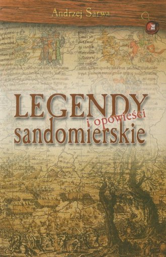 Legendy i opowieści sandomierskie - okładka książki