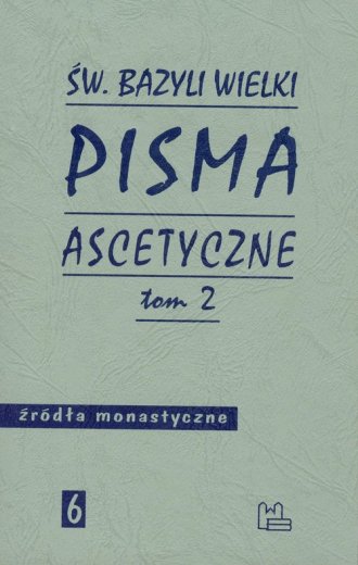 Pisma ascetyczne. Tom 2. Seria: - okładka książki