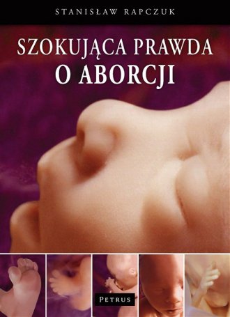 Szokująca prawda o aborcji - okładka książki