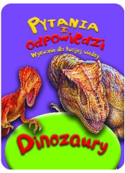 Dinozaury. Pytania i odpowiedzi - okładka książki
