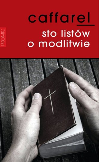 Sto listów o modlitwie - okładka książki