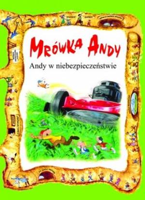 Mrówka Andy w niebezpieczeństwie - okładka książki