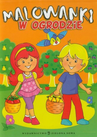 W ogrodzie. Malowanki - okładka książki