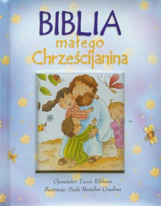 Biblia małego Chrześcijanina (niebieska) - okładka książki